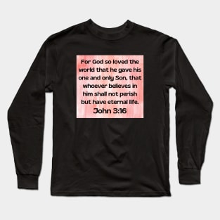 Bible Verse John 3:16 Long Sleeve T-Shirt